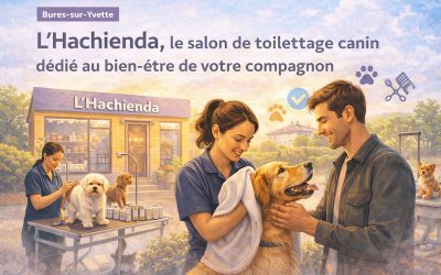 L’Hachienda, le salon de toilettage canin dédié au bien-être de votre compagnon